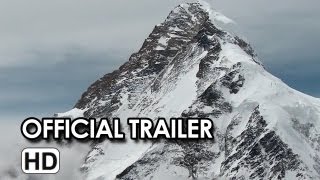 The Summit Official Trailer 1 2013  K2 Documentary HD