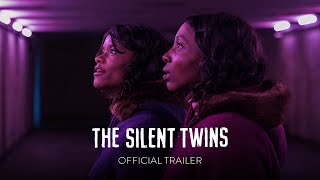 THE SILENT TWINS  Official Trailer HD  Only in Theaters September 16