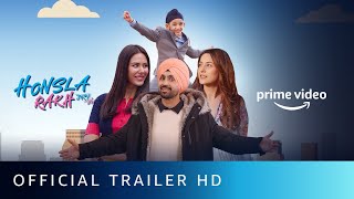 Honsla Rakh  Official Trailer  diljitdosanjh Shehnaazgillofficial Sonam Bajwa Shinda Grewal