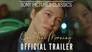 ONE FINE MORNING  Official Trailer 2022