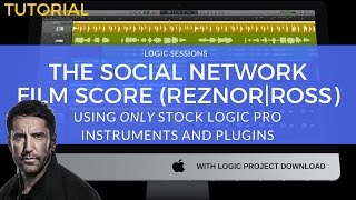 Logic Pro Tutorial In Motion The Social Network  Trent Reznor  Atticus Ross  Film Scoring