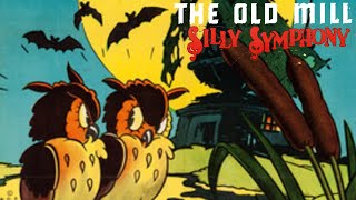 The Old Mill 1937 Disney Silly Symphony Cartoon Short Film
