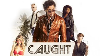 Caught  Official Trailer
