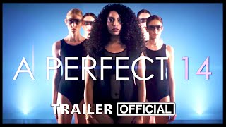 A Perfect 14 Movie Trailer 2020  Documentary Movies Series