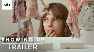 Showing Up  Official Trailer HD  A24