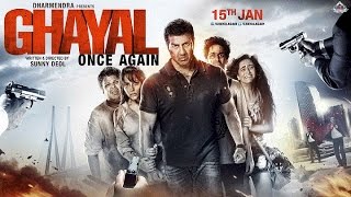 Ghayal Once Again Full HD Movie  Sunny Deol  Soha Ali  Bollywood Latest Movie 2016