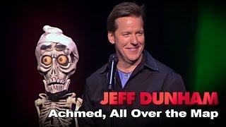 Achmed The Dead Terrorist  Jeff Dunham All Over the Map