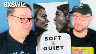 Raj Rudolph reviews SOFT  QUIET  Boys On Film at SXSW 2022