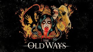 THE OLD WAYS  Exclusive Clip  You Will See