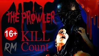The Prowler 1981  Kill Count