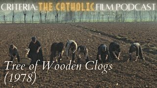 Whisper of the generations The Tree of Wooden Clogs 1978  Criteria The Catholic Film Podcast