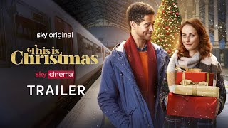 This is Christmas  Official Trailer  Sky Cinema