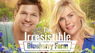 The Irresistible Blueberry Farm 2016 Hallmark Film