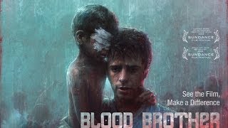 Documentary  BLOOD BROTHER  TRAILER