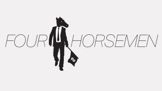 Four Horsemen  Feature Documentary  Official Version
