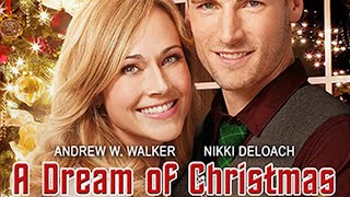 A Dream of Christmas 2016 Film  Hallmark Christmas