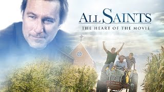 All Saints The Heart of the Movie 4 Minutes