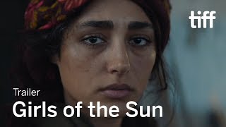 GIRLS OF THE SUN Trailer