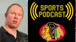 Richard Christy calls Sports Podcast about Blackhawks