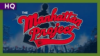 The Manhattan Project 1986 Trailer