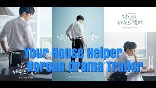 Your House Helper  Korean Drama Trailer