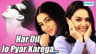 Har Dil Jo Pyar Karega Full Hindi Movie HD  Salman Khan  Rani Mukherjee  Preity Zinta 
