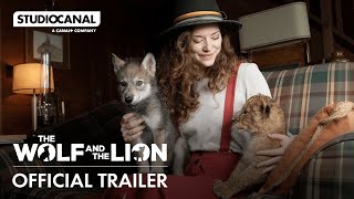 THE WOLF AND THE LION  Official Trailer  STUDIOCANAL International