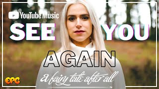 SEE YOU AGAIN Music Video from A FAIRY TALE AFTER ALL CHELSI HARDCASTLE