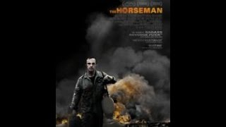 The Horseman  Trailer