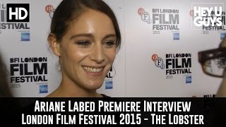 Ariane Labed Interview  The Lobster Premiere