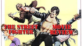 The Street Fighter Grindhouse Review  Martial Arts Movies