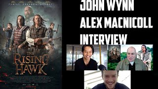 John Wynn and Alex MacNicoll Interview  The Rising Hawk