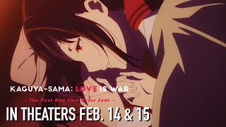 Kaguyasama Love Is War The First Kiss That Never Ends In Theaters February 14  15