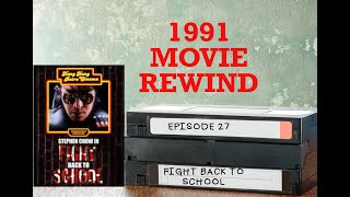 Fight Back to School  1991 Movie Rewind  Episode 27