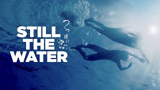 Still the Water 2014  Trailer  Naomi Kawase