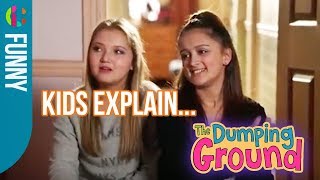 Kids Explain The Dumping Ground  CBBC