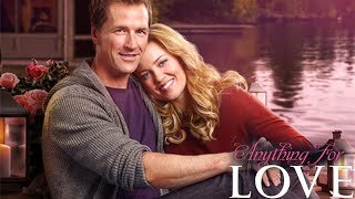 Anything For Love  Full Movie  Romantic Drama  Great Romance Movies