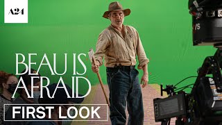 Behind the Scenes of Beau Is Afraid  Exclusive First Look  A24
