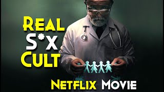 OUR FATHER 2022 Explained In Hindi  Real Sx Cult  Real Story  Documentary  Netflix Movie