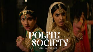 Polite Society  Official Trailer  In Theaters April 28