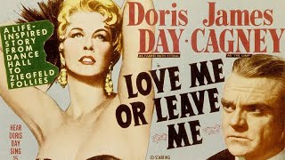 Love Me Or Leave Me 1955 Film  Doris Day James Cagney