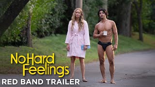 NO HARD FEELINGS  Official Red Band Trailer HD