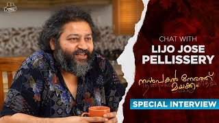 Chat with Lijo Jose Pellissery  Nanpakal Nerathu Mayakkam  Special Interview  Mammootty