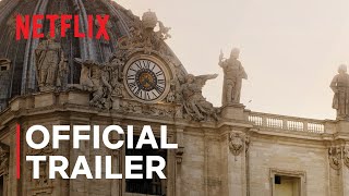 Vatican Girl The Disappearance of Emanuela Orlandi  Official Trailer  Netflix