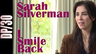 DP30 I Smile Back Sarah Silverman