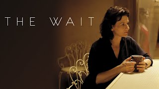 The Wait  Official Trailer
