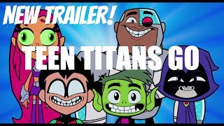 Teen Titans Go  Official Movie Trailer The Teen Titans go to the movies dc