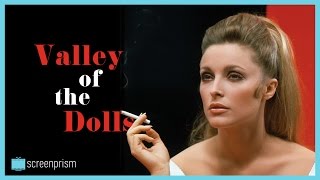 Why Valley of the Dolls Became a Surprise Classic