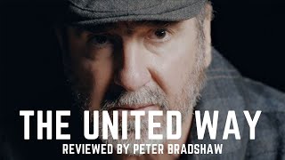 THE UNITED WAY  REVIEWED BY PETER BRADSHAW