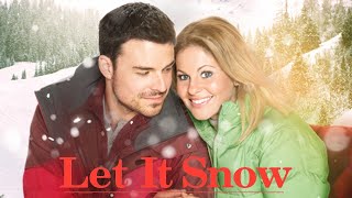 Let It Snow 2013 Hallmark Christmas Film  Candace Cameron Bure